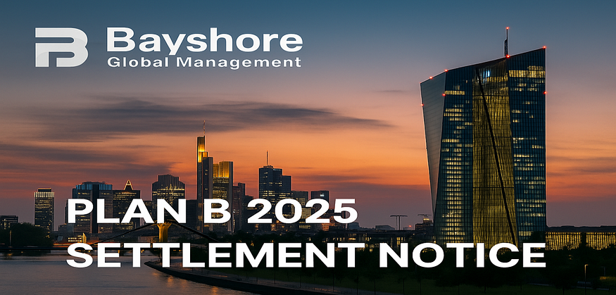 Bayshore Global Management — Offizielle Mitteilung zum Abschluss des Projekts „Plan B 2025“